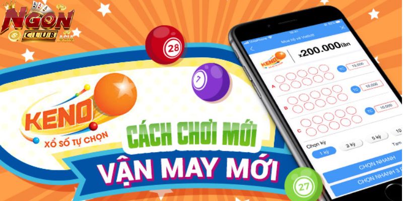 Kinh nghiệm chơi xổ số Keno hiệu quả