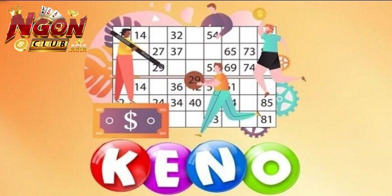 Tìm hiểu chung về Keno Ngonclub